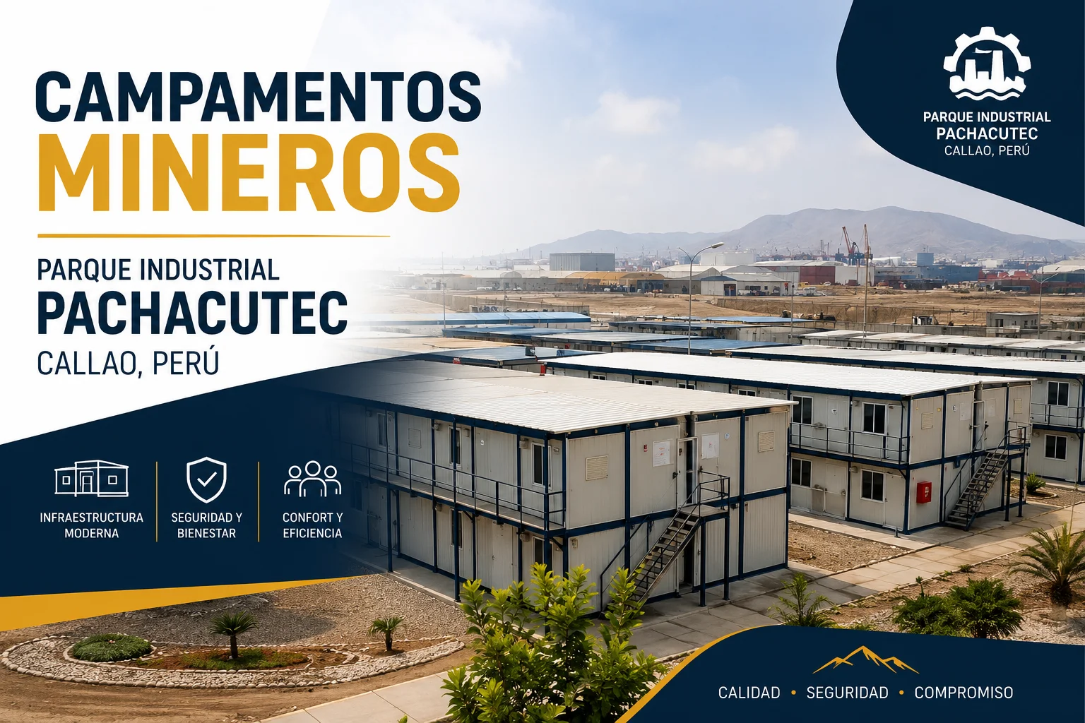 Campamentos mineros Parque Industrial Pachacutec Callao, Perú